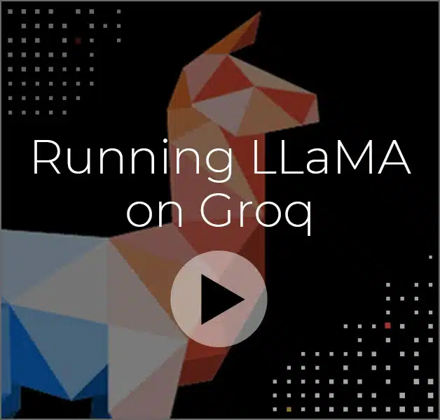 mc-Running LLaMA on Groq